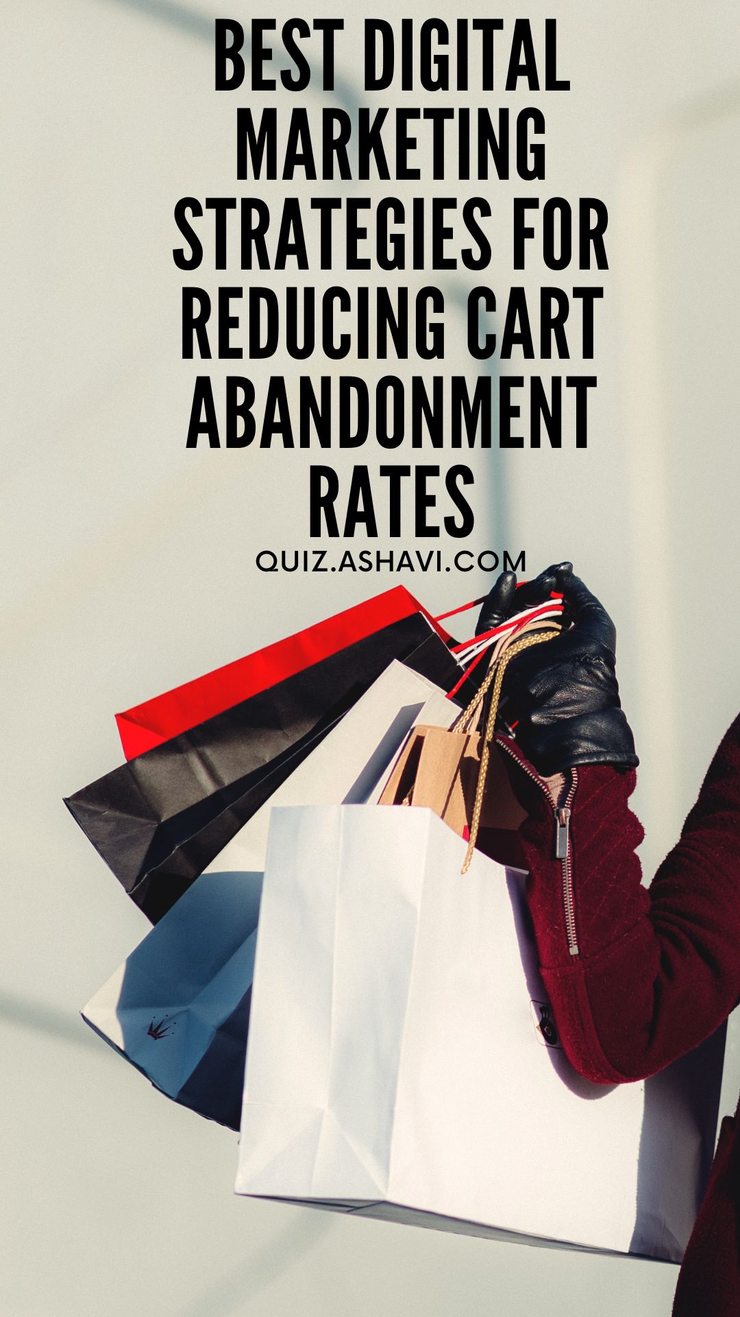 Best Digital Marketing Strategies for Reducing Cart Abandonment Rates